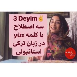Three terms with yüz